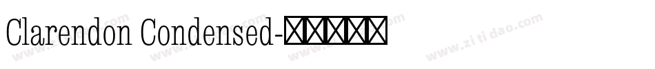 Clarendon Condensed字体转换